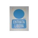 targa in plastica "ENTRATA LIBERA" 300X200mm. A16053