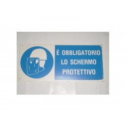 targa in plastica "E' OBBLIGATORIO LO SCHERMO PROTETTIVO" 310X140MM. 5264277
