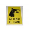 targa in plastica "ATTENTI AL CANE" 350X250mm. T00065