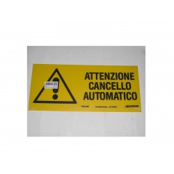 targa in plastica "ATTENZIONE CANCELLO AUTOMATICO" 310X140mm. T00189