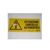 targa in plastica "ATTENZIONE CANCELLO AUTOMATICO" 310X140mm. T00189