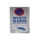 targa in plastica "DIVIETO DI SOSTA RIMOZIONE FORZATA" 440X250MM. 5264376
