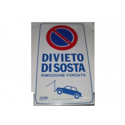 targa in plastica "DIVIETO DI SOSTA RIMOZIONE FORZATA" 440X250MM. 5264376
