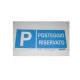 targa in plastica "POSTEGGIO RISERVATO" 310X140MM. 5264360