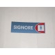 targa in plastica adesiva "SIGNORE" 180X63MM. T00740