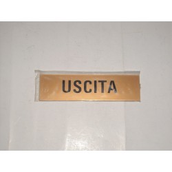 targa in plastica incisa adesiva "USCITA" 152X42MM. T00750