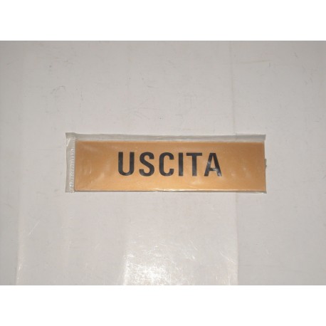 targa in plastica incisa adesiva "USCITA" 152X42MM. T00750
