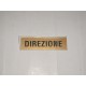 targa in plastica incisa oro adesiva "DIREZIONE" 150X40MM. T00735