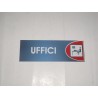 targa in plastica adesiva "UFFICI" 180X63MM. T00748