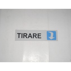 targa in plastica adesiva "TIRARE" 150X40MM. T00974