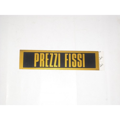 targa in plastica adesiva "PREZZI FISSI" 200X50MM. 5464351