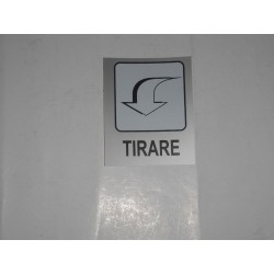 targa in plastica adesiva "TIRARE" 100X80MM. T00865