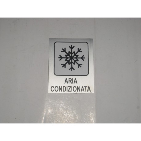 targa in plastica adesiva "ARIA CONDIZIONATA" 100X80MM. T00851
