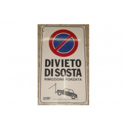 targa in plastica "DIVIETO DI SOSTA RIMOZ.FORZATA" 440X250MM. 5264376